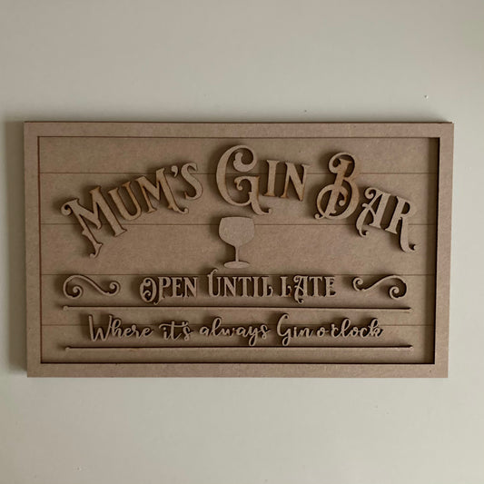 30cm Mum's Gin Bar Sign