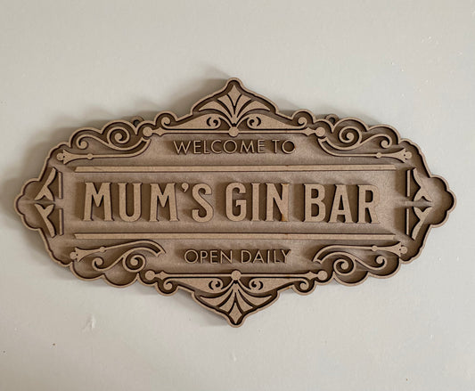30cm Mum's Gin Bar Sign