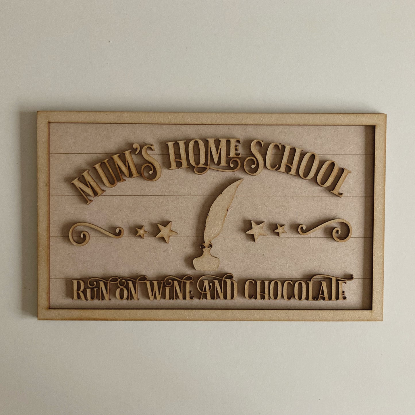 30cm Mum's Home School Sign