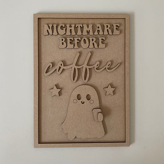 25cm Nightmare Before Coffee Sign