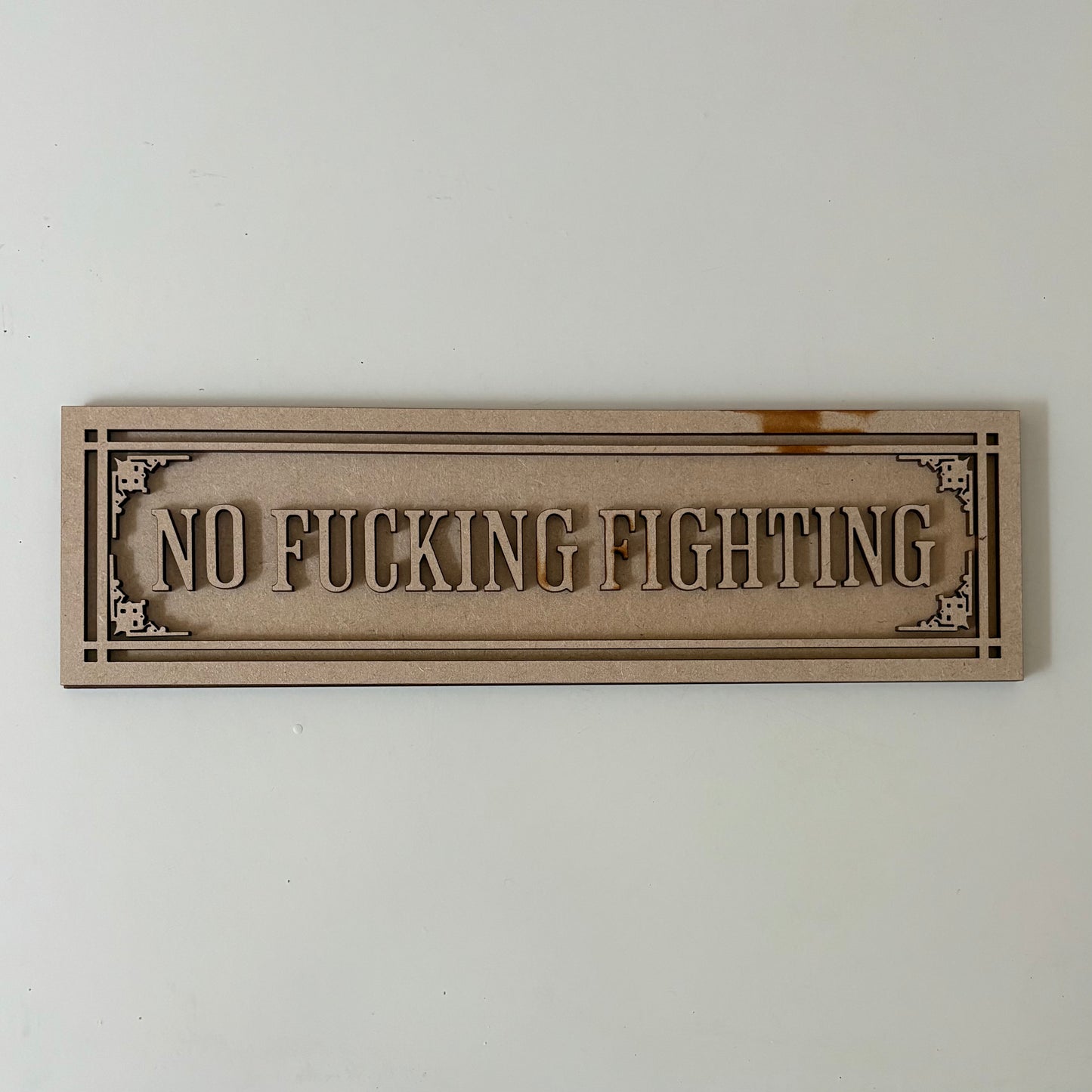 30cm No Fucking Fighting Sign