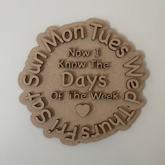 20cm Now I Know The Days Of The Week Sign