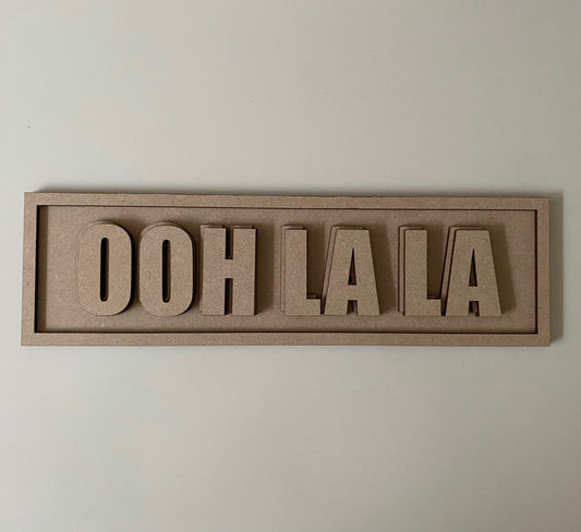 30cm Ooh La La Sign