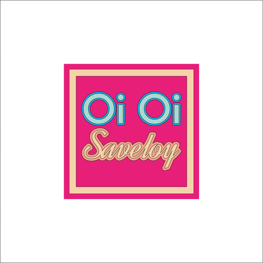 19cm Oi Oi Saveloy Sign