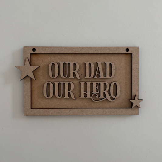 13cm Our Dad Our Hero Mini Frame