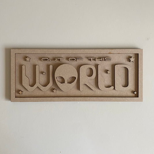 30cm Out of This World Sign
