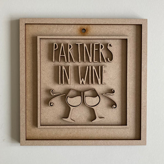 15cm Partners in Wine Sign