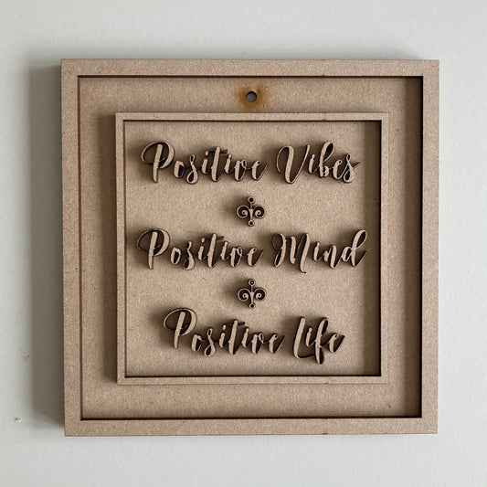 15cm Positive Vibes Positive Mind Positive Life Sign