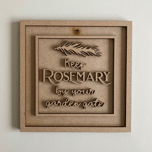 15cm Keep Rosemary By Your Garden Gate Sign