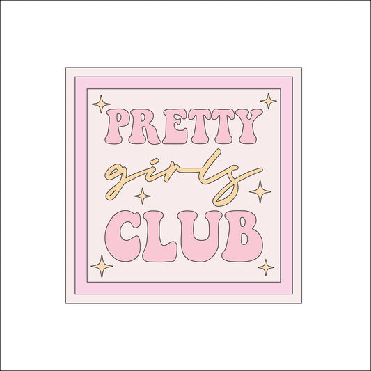 19cm Pretty Girls Club Sign