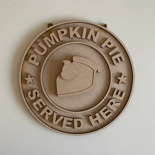 20cm Pumpkin Pie Served Here Sign