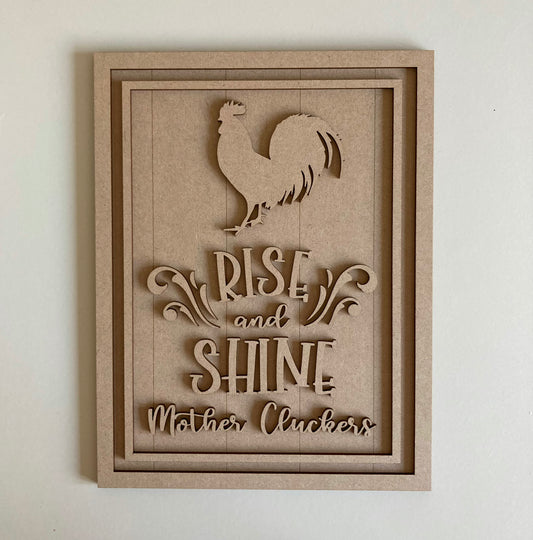 28.5cm Rise And Shine Mother Cluckers Sign