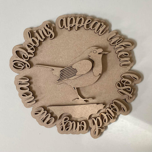 20cm When Robins Appear Loved Ones Are Near Sign