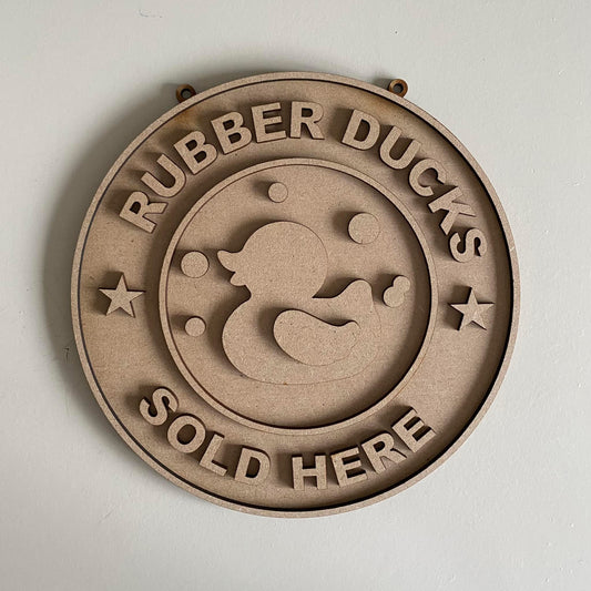 20cm Rubber Ducks Served Here Sign