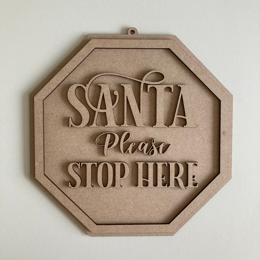 20cm Santa Stop Here Sign