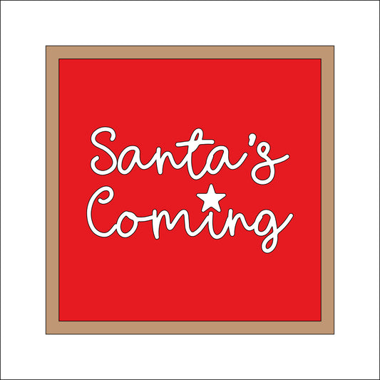 19cm Santa's Coming Sign