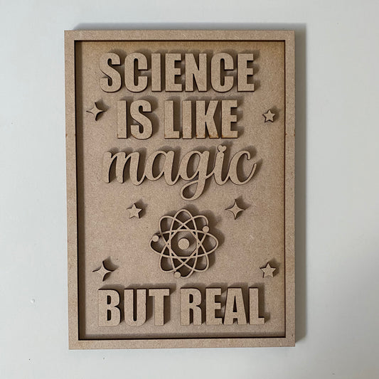 25cm Science Is Like Magic But Real Sign