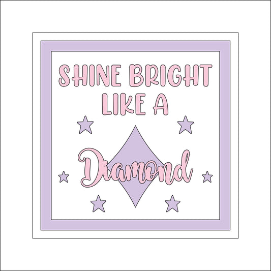 19cm Shine Bright Like A Diamond Sign