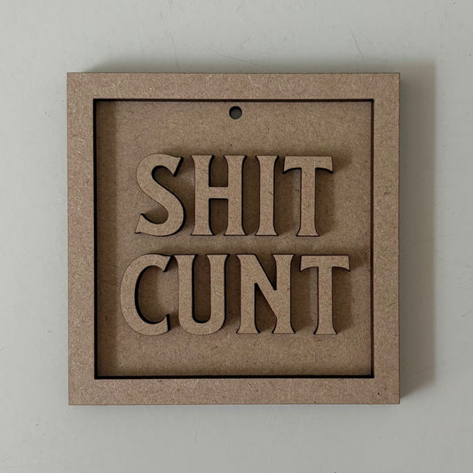 9cm Shit Cunt Mini Frame