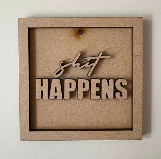 9cm Shit Happens Mini Frame