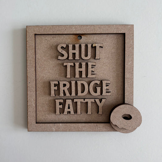 9cm Shut The Fridge Fatty Mini Frame