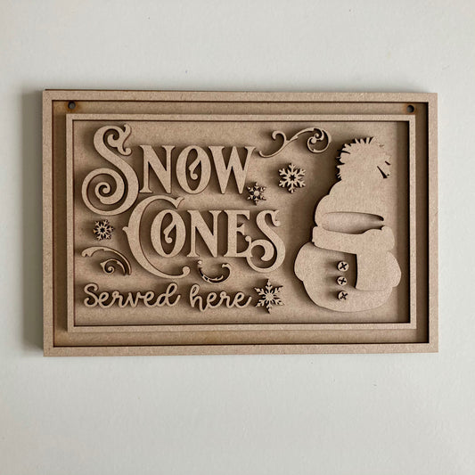22.5cm Snow Cones Served Here Sign