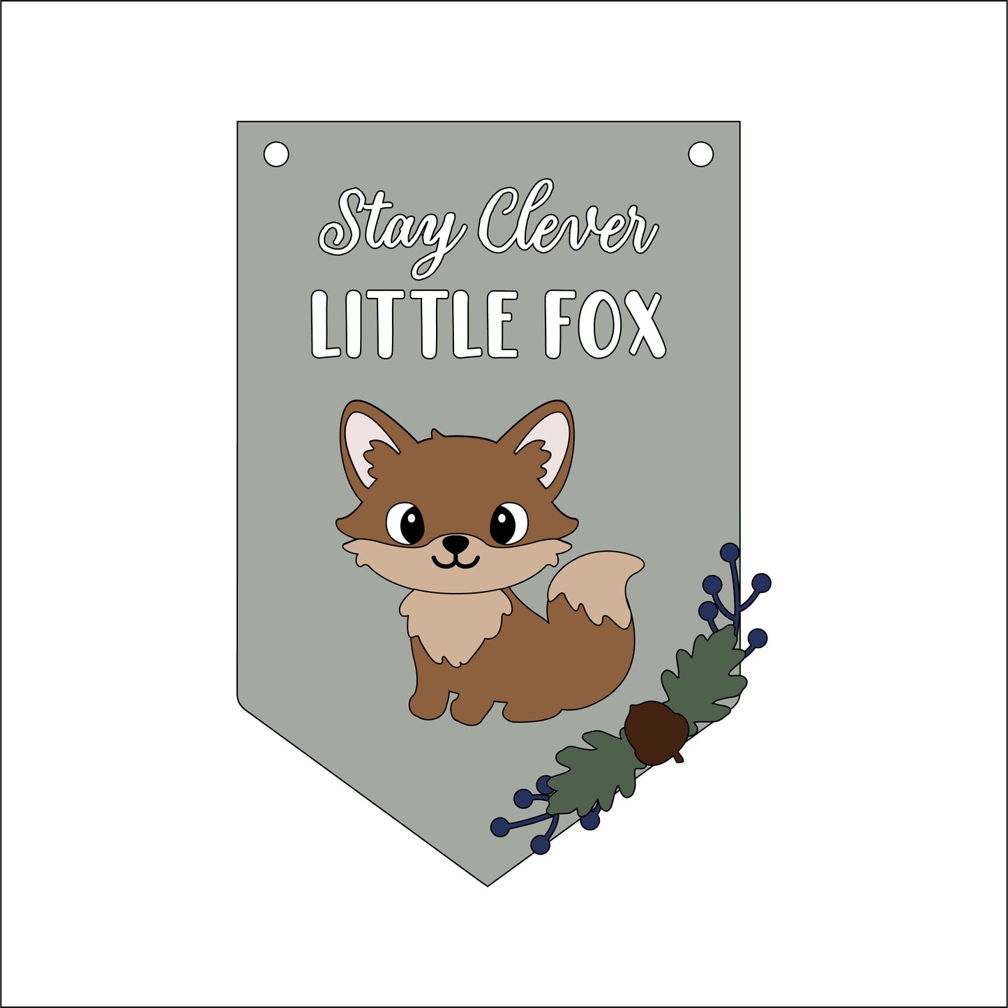 20cm Stay Clever Little Fox Flag