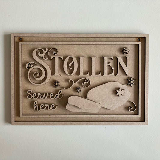 22.5cm Stollen Served Here Sign