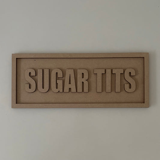 30cm Sugar Tits Sign