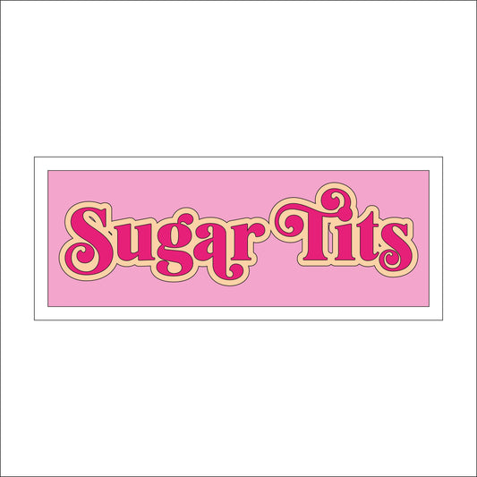 30cm Sugar Tits Sign