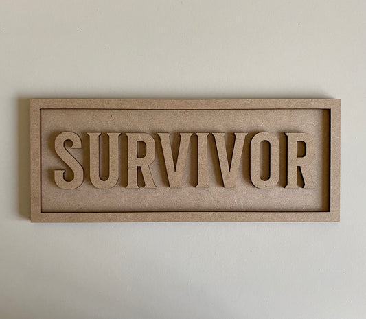 30cm Survivor Sign