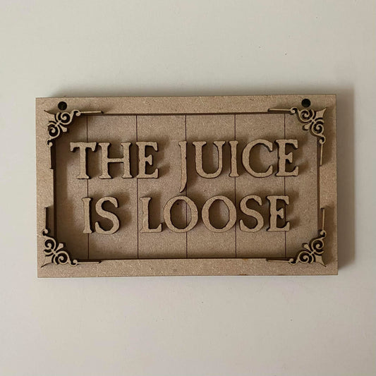13cm The Juice Is Loose Mini Frame