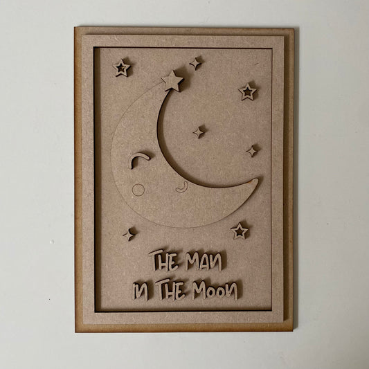 25cm The Man In The Moon Came Down Too Soon Sign