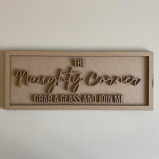 30cm The Naughty Corner Rectangle Sign