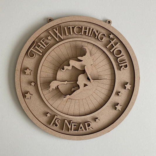20cm The Witching Hour Is Near Sign