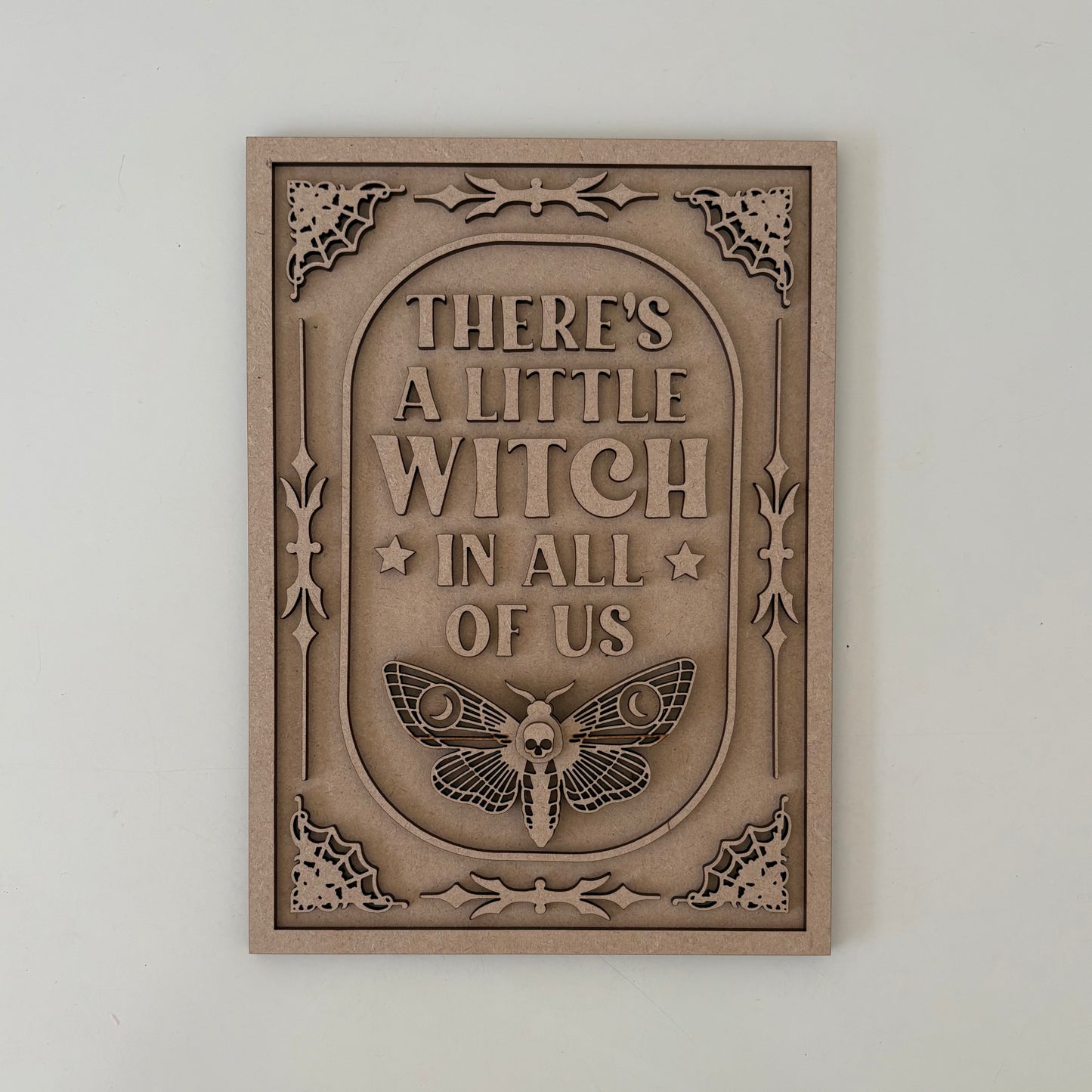 25cm There's A Little Witch In All Of Us Sign