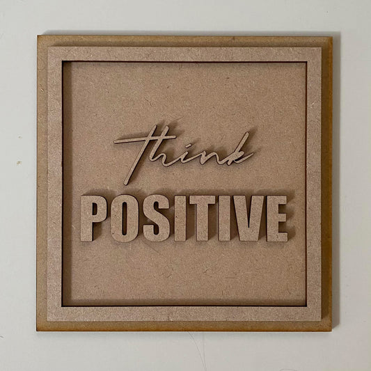 19cm Think Positive Sign