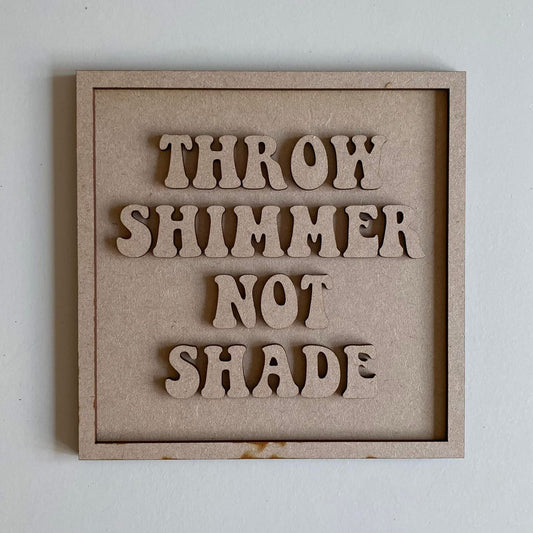 19cm Throw Shimmer Not Shade Sign
