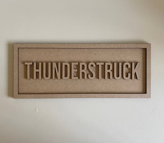 30cm Thunderstruck Sign