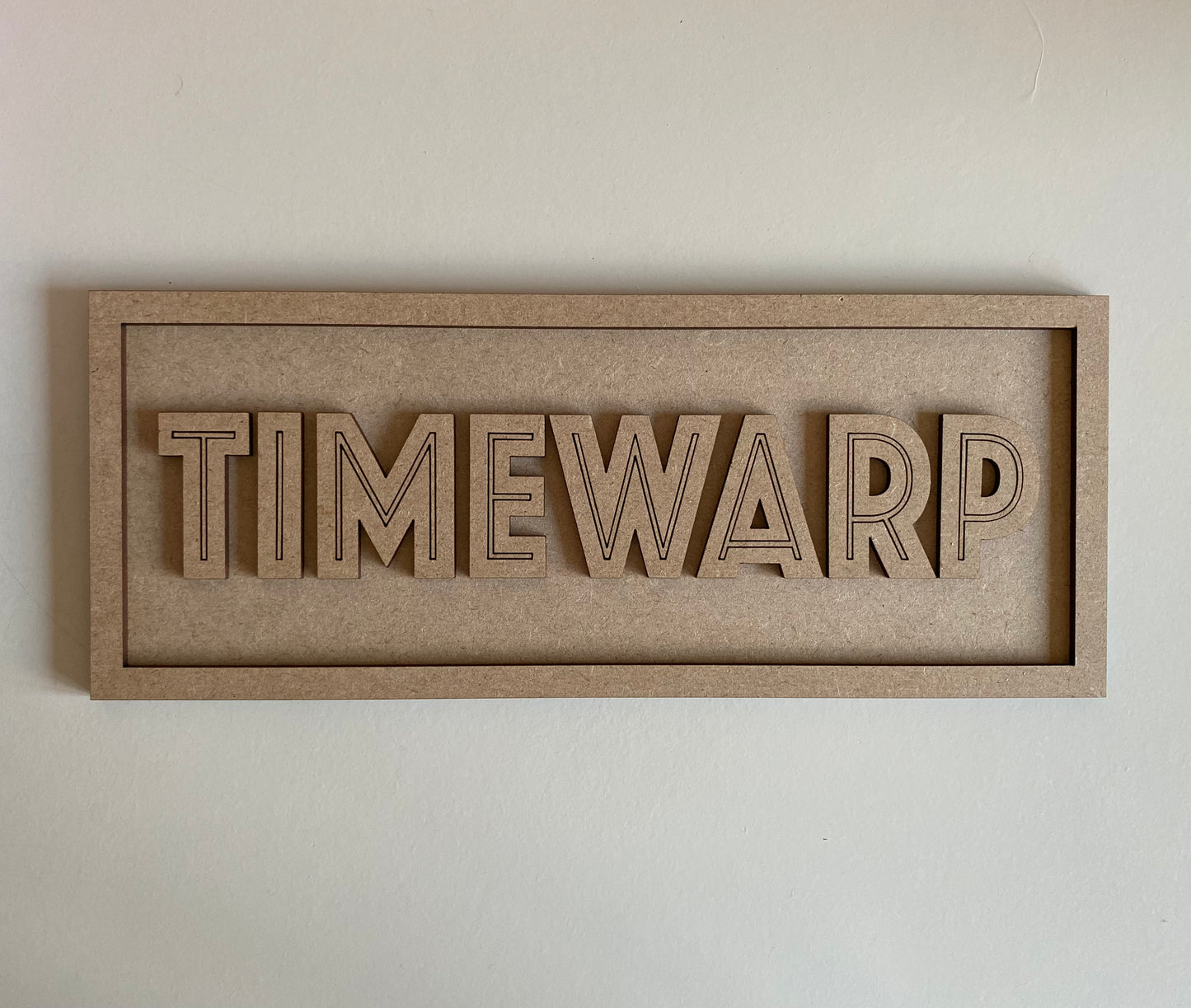 30cm Timewarp Sign