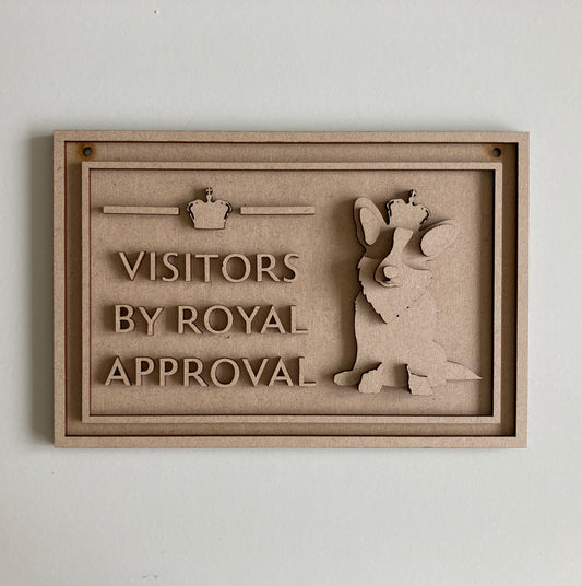 22.5cm Visitors By Royal Approval Corgi Sign