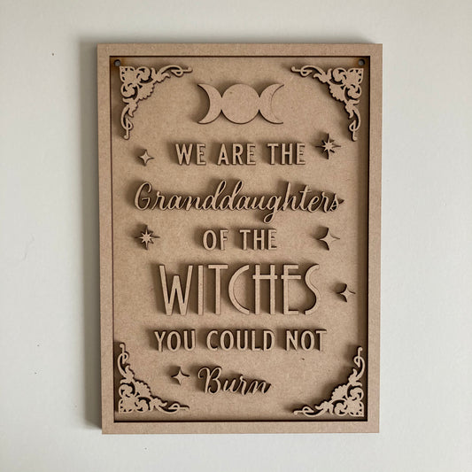 25cm We Are The Granddaughters Sign