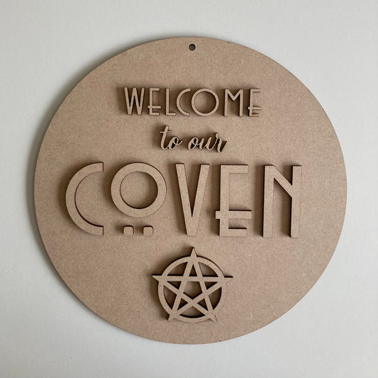 22cm Welcome To Our Coven Sign