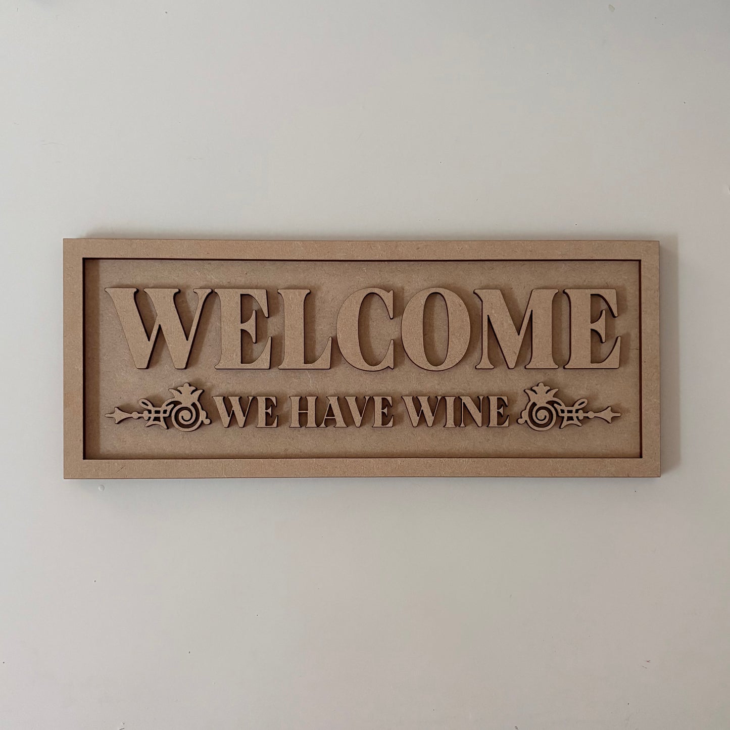 30cm Welcome - We Have Wine Sign