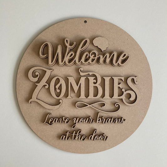 22cm Welcome Zombies Sign
