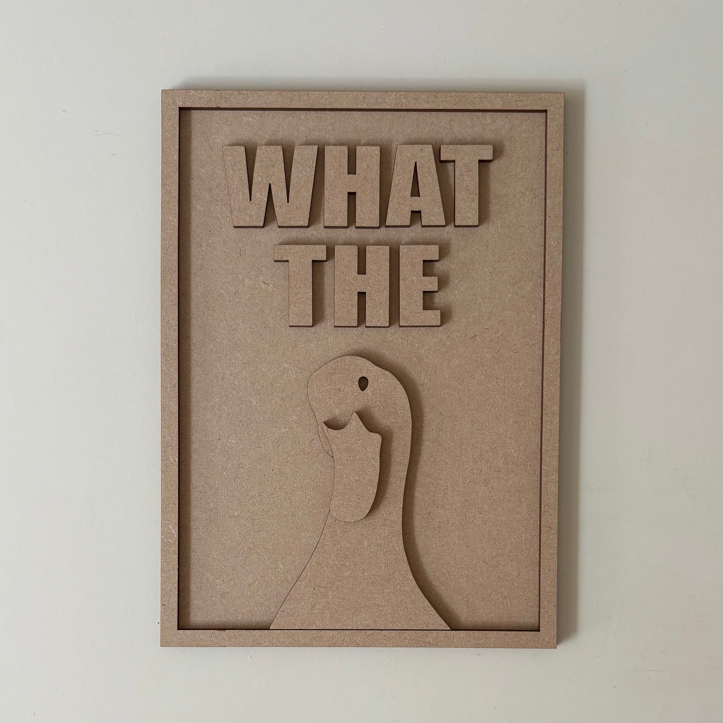 25cm What The Duck Sign