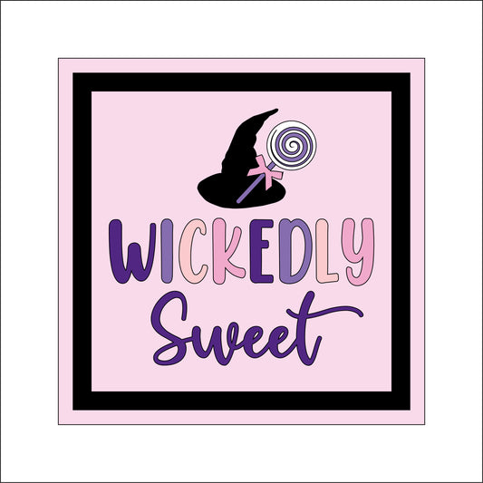 19cm Wickedly Sweet Sign