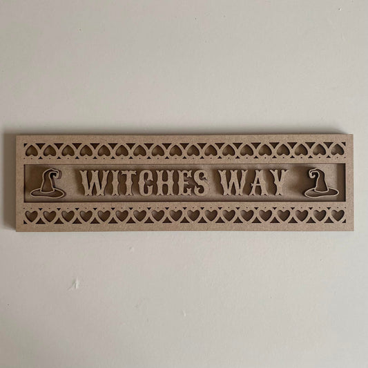 30cm Witches Way Street Sign