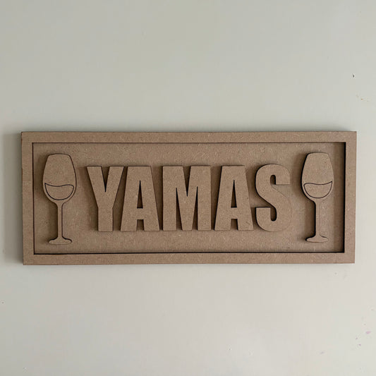 30cm Yamas Sign