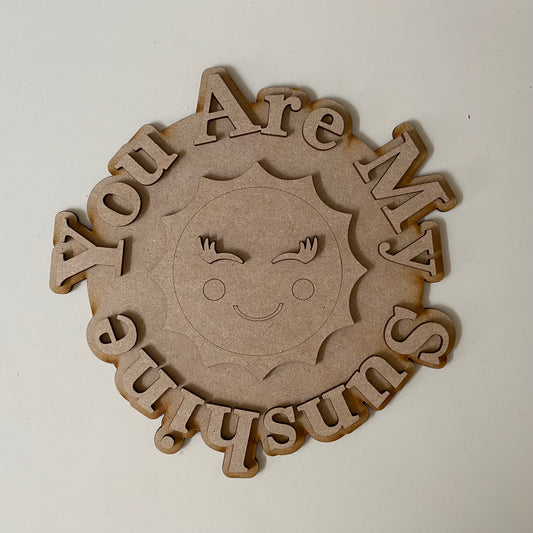 20cm You Are My Sunshine Sign